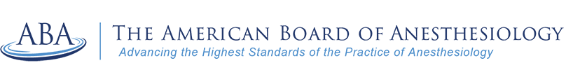 The American Board of Anesthesiology